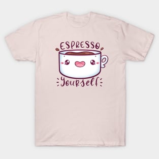 Espresso Yourself T-Shirt